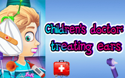 Children's Doctor Treating Ears - Free Pediatric ENT Simulator