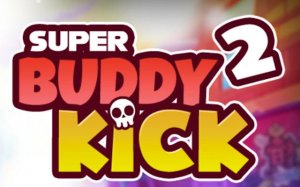 Super Buddy Kick 2: Fun Action Clicker Online Arcade Game