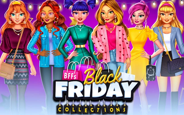 BFFs Black Friday Collection - Fashion & Dress Up Game